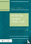  - Wetgeving Europees arbeidsrecht