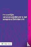  - Persoonlijke verantwoordelijkheid in het aansprakelijkheidsrecht