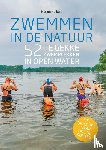 Huibers, Marjon - Zwemmen in de natuur - 52 te gekke zwemplekken in open water