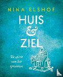 Elshof, Nina - Huis & ziel - De spirit van het opruimen