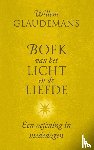 Glaudemans, Willem - Boek van het licht en de liefde