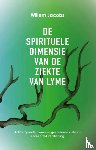 Jacobs, Willem - De spirituele dimensie van de ziekte van Lyme