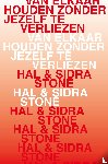 Stone, Hal, Stone, Sidra - Van elkaar houden zonder jezelf te verliezen