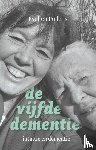 Pullens, Evelien - De vijfde dementie