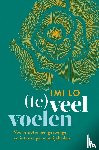 Lo, Imi - (Te)veel voelen