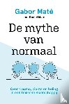 Maté, Gabor - De mythe van normaal