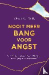 Paul, Sheryl - Nooit meer bang voor angst