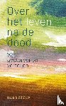 Stolp, Hans - Over het leven na de dood