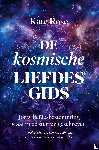 Rose, Kate - De kosmische liefdesgids