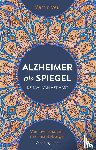 Veul, Martin - Alzheimer als spiegel
