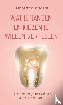 Simms, Meliors - Wat je tanden en kiezen je willen vertellen