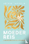 Harrold, Jessie - Moederreis