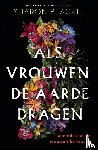 Blackie, Sharon - Als vrouwen de aarde dragen