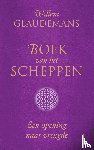 Glaudemans, Willem - Boek van het Scheppen