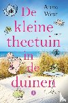 West, Anne - De kleine theetuin in de duinen