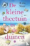 West, Anne - De kleine theetuin in de duinen