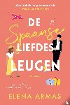 Armas, Elena - De Spaanse liefdesleugen