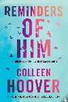 Hoover, Colleen - Reminders of him