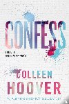 Hoover, Colleen - Confess - Oprecht is de Nederlandse uitgave van Confess