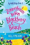 Martin, Holly - Zonnestralen boven Blackberry Beach