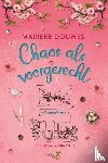 Douwes, Marieke - Chaos als voorgerecht