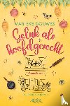 Douwes, Marieke - Geluk als hoofdgerecht