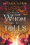 Lynn, Jaysea - For whom the belle tolls