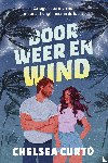 Curto, Chelsea - Door weer en wind