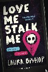 Bishop, Laura - Love me stalk me
