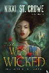 St. Crowe, Nikki - West of Wicked