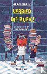 Gratz, Alan - Verbied dit boek!