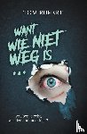 Rijpert, Tom - Want wie niet weg is...