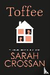 Crossan, Sarah - Toffee