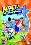 Diks, Fred, Ivan & Ilia Illustraties - Koen Kampioen gaat internationaal