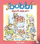 Maas, Monica - Bobbi kleedt zich aan