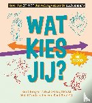 Meijer, Bart, Eijsbouts, Michiel - Wat kies jij?