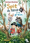 Berndes, Monique - Spit de lama en de piraten
