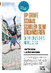 Acker, Tom Van, Demaertelaere, Yves - Op grote schaal scholen slim organiseren