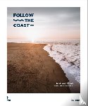 Haverbeke, Charles Van - Follow the coast - from San Sebastián to Gibraltar