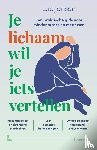 Jansen, Luc - Je lichaam wil je iets vertellen