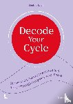 Leten, Morgane - Decode Your Cycle
