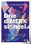 Voordeckers, Katlijn - DriediMERKsioneel - Je merkstrategie vlotter laten lopen met AI als succesfactor