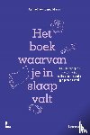 Smolders, Annelies - Het boek waarvan je in slaap valt