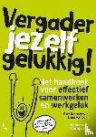 Groenewoud, Bart, Dam, Ernst van - Vergader jezelf gelukkig