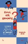 Gijsel, Liesbeth - Druk, stil, gevoelig?