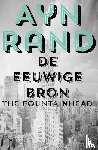 Rand, Ayn - De eeuwige bron - the fountainhead