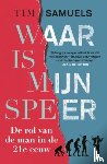 Samuels, Tim - Waar is mijn speer