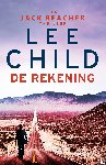 Child, Lee - De rekening