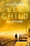 Child, Lee - De affaire