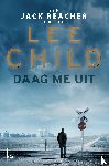 Child, Lee - Daag me uit